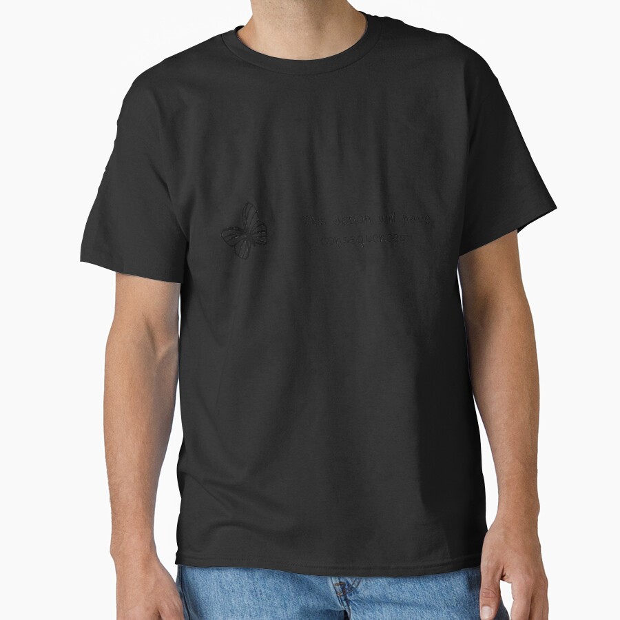 This Action Will Have Consequences T-shirt - Image 2