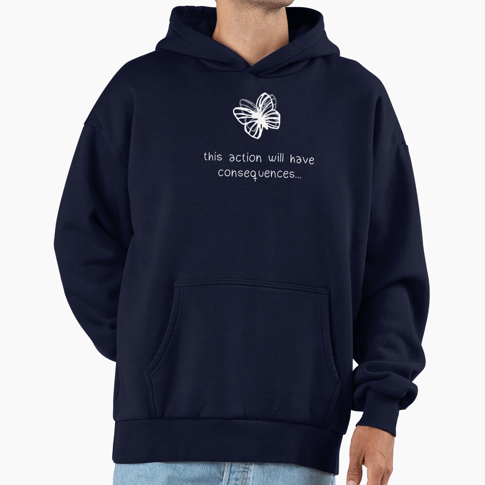 Actions & Consequences Quote Hoodie - Image 5