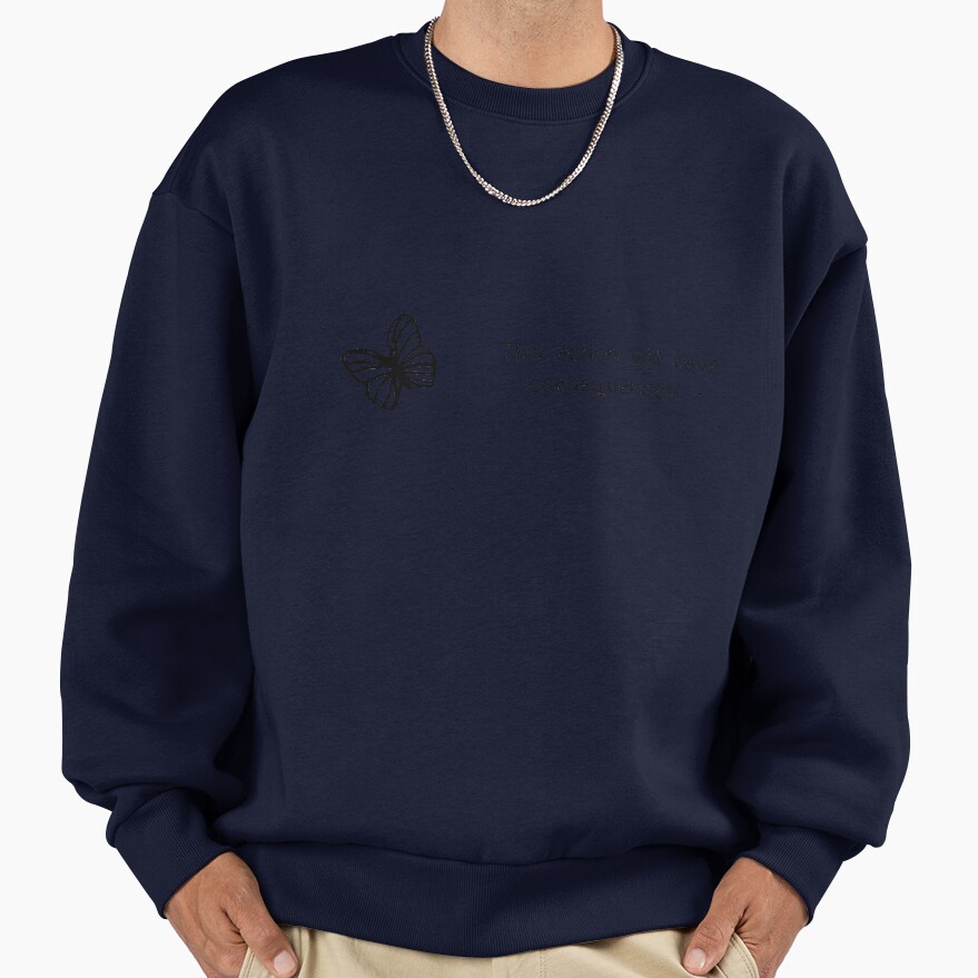 This Action Will Have Consequences Sweatshirt - Image 5