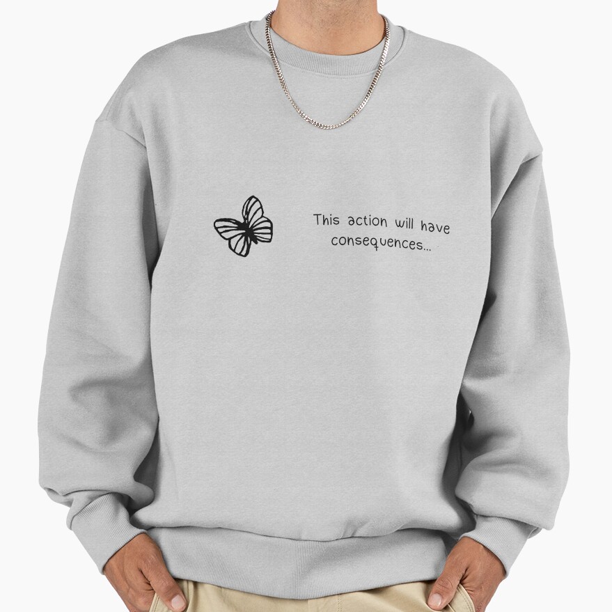 This Action Will Have Consequences Sweatshirt - Image 4